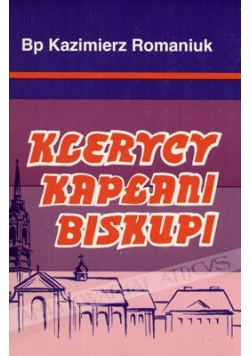 Klerycy kapłani biskupi