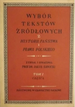 Wybór tekstów  źródłowych z historii prawa