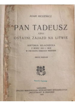 Pan Tadeusz czyli ostatni zajazd na Litwie, 1925 r.