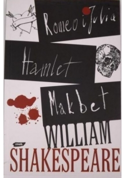 Romeo i Julia.Hamlet.Makbet