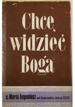 Chcę widzieć Boga