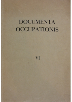 Documenta Occupationis VI