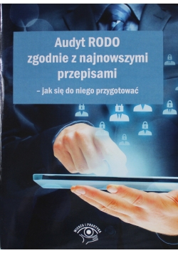 Audyt RODO zgodnie z najnowszymi przepisami
