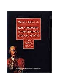 Rola rozumu w decyzjach moralnych