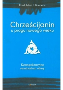 Chrześcijanin u progu nowego wieku