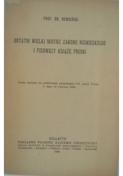 Ostatni Wielki Mistrz Zakonu Niemieckiego i pierwszy książę Pruski,1925r.