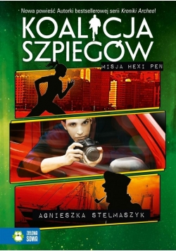 Koalicja szpiegów.Misja Hexi Pen