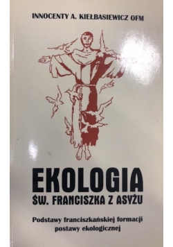 Ekologia św. Franciszka z Asyżu