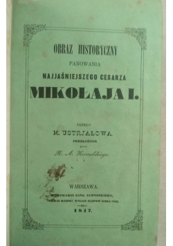 Obraz historyczny panowania najjaśniejszego cesarza Mikołaja I