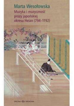 Muzyka i muzyczność prozy japońskiej okresu Heian