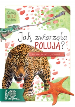 Jak zwierzęta polują?
