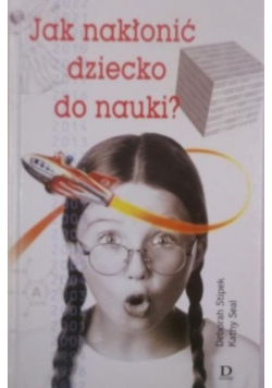 Jak nakłonić dziecko do nauki?
