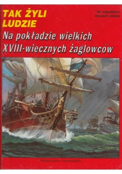 Tak żyli ludzie na pokładzie wielkich