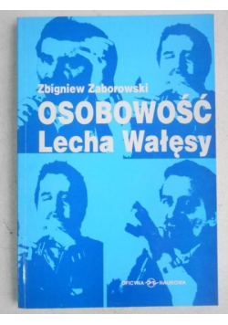 Osobowość Lecha Wałęsy