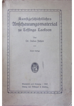 Das Kunstgeschichtliche Anschauungsmaterial zu Lessings Laokoon, 1922r.