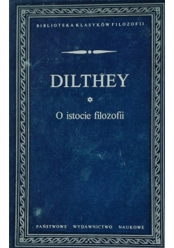 Dilthey O istocie filozofii