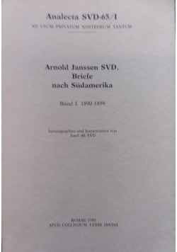 Arnold Janssen SVD, Briefe nach Sudamerika, I 1890-1899