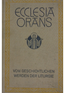 Vom Geschichtlichen werden der Liturgie, 1923 r.