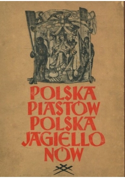Polska Piastów, Polska Jagiellonów, 1946 r.