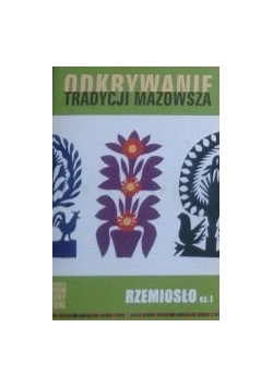 Odkrywanie tradycji Mazowsza