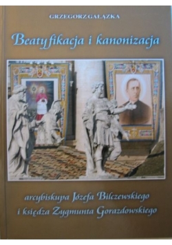Beatyfikacja i kanonizacja arcybiskupa księdza Zygmunta Gorazdowskiego