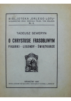 O Chrystusie Frasobliwym 1926 r.