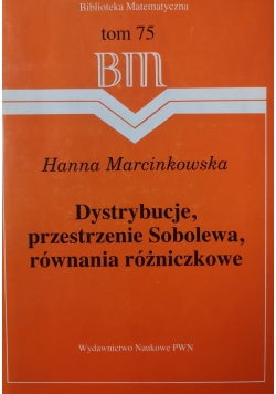 Dystrybucje, przestrzenie sobolewa, równania różniczkowe
