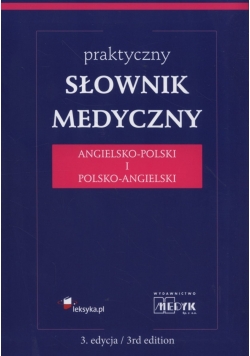 Praktyczny słownik medyczny angielsko-polski polsko-angielski