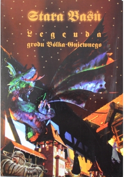 Stara Baśń Legenda grobu Bolka Gniewnego