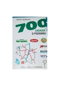 700 Zagadek o Poznaniu