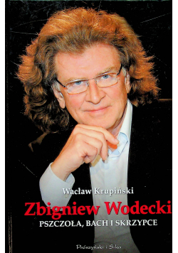Zbigniew Wodecki Pszczoła Bach i skrzypce