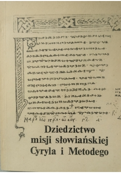 Dziedzictwo misji słowiańskiej Cyryla i Metodego