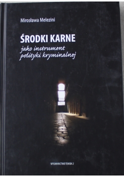 Środki karne jako instrument polityki kryminalnej