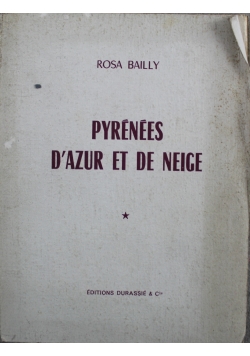 Pyrenees Dazur et de Neige ok 1940 r.