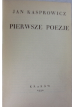 Dzieła, tom 1, Pierwsze poezje, 1930 r.