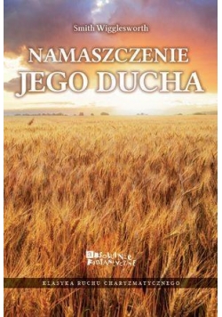 Namaszczenie jego ducha
