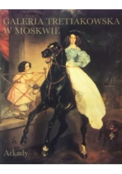 Galeria Tretiakowska w Moskwie