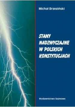 Stany Nadzwyczajne w Polskich Konstytucjach