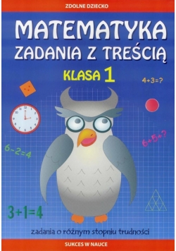 Matematyka. Zadania z treścią klasa 1 LITERAT