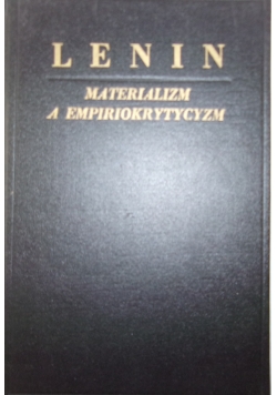 Materializm a empiriokrytycyzm ,1949 r.
