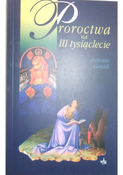 Proroctwa na III tysiąclecie