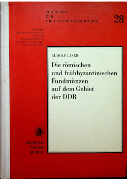 Die romischen und fruhbyzantinischen Fundmunzen auf dem Gebiet der DDR