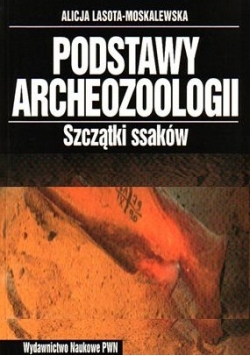 Podstawy Archeozoologii Szczątki ssaków