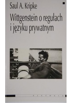 Wittgenstein o regułach i języku prywatnym