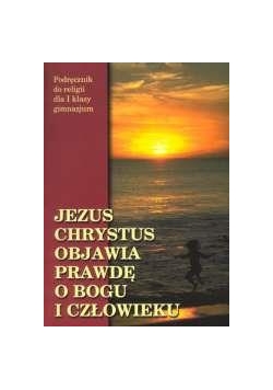 Religia GIM 1 Jezus Chrystus objawia... ćw WDS