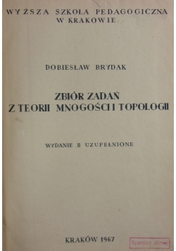 Zbiór zadań z teorii mnogości i topologii wydanie II