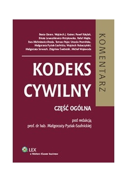 Kodeks cywilny. Część ogólna. Komentarz