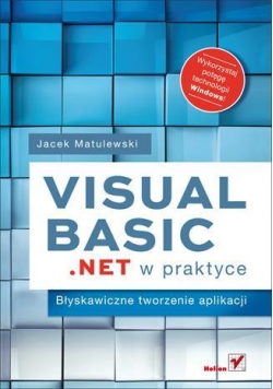 Visual Basic .NET w praktyce. Błyskawiczne...