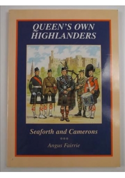 Queens Own Highlanders, Seaforth and Camerons