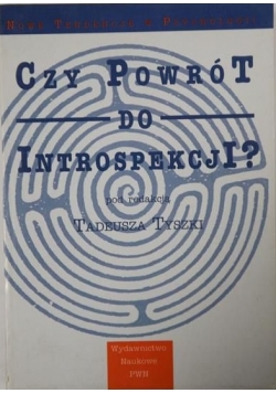 Czy powrót do introspekcji?